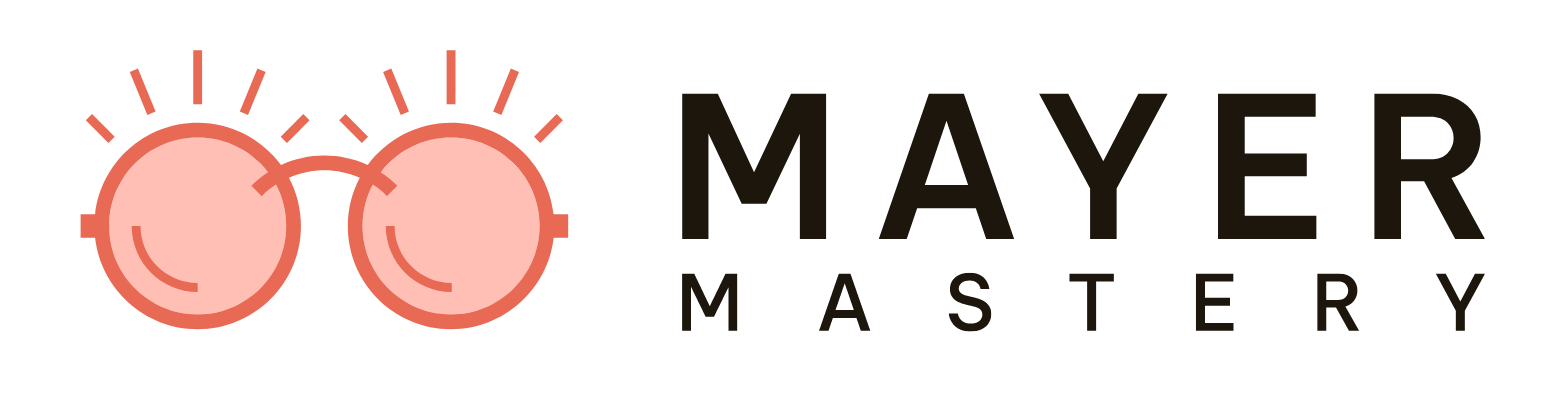 Mayer Mastery